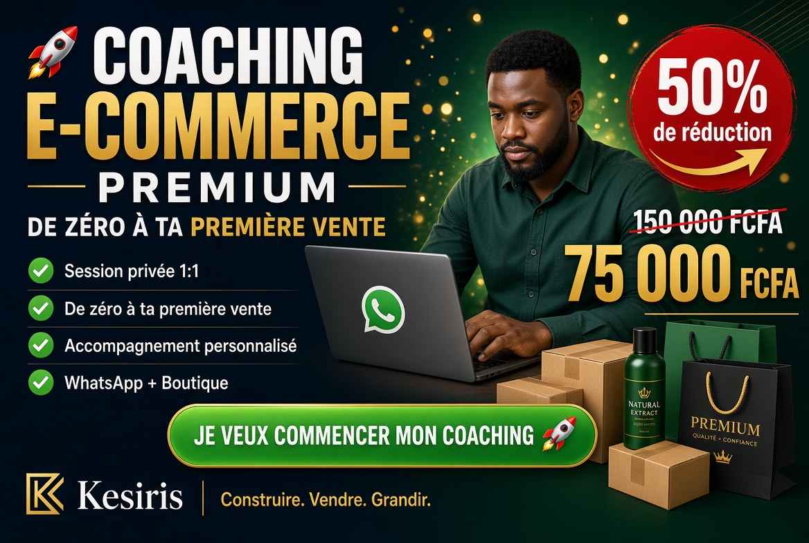 🚀 COACHING E-COMMERCE PREMIUM — DE ZÉRO À TA PREMIÈRE VENTE